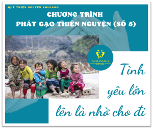 CHƯƠNG TRÌNH PHÁT GẠO THIỆN NGUYỆN HÀNG THÁNG (16 ÂM LỊCH) TẠI NHA KHOA QUỐC TẾ VOLCANO.